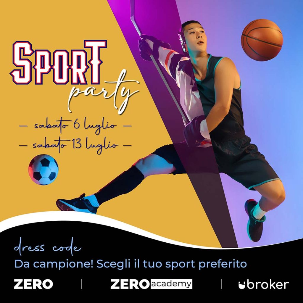 Change Your Life Zero Academy Sport Party luglio 2024
